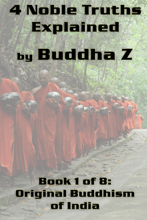 Be smarter by using the 4 Noble Truths of Buddhism.